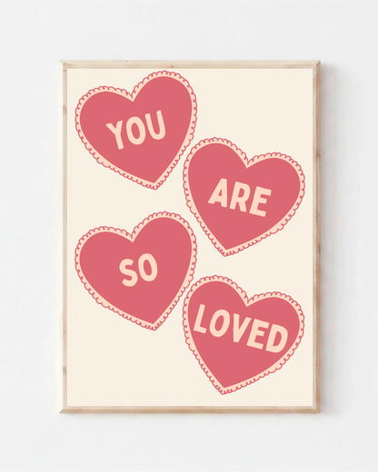You are so Loved