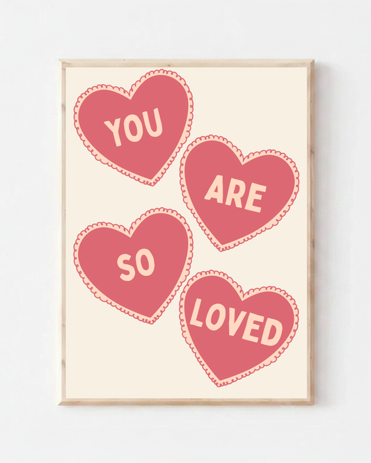 You are so Loved